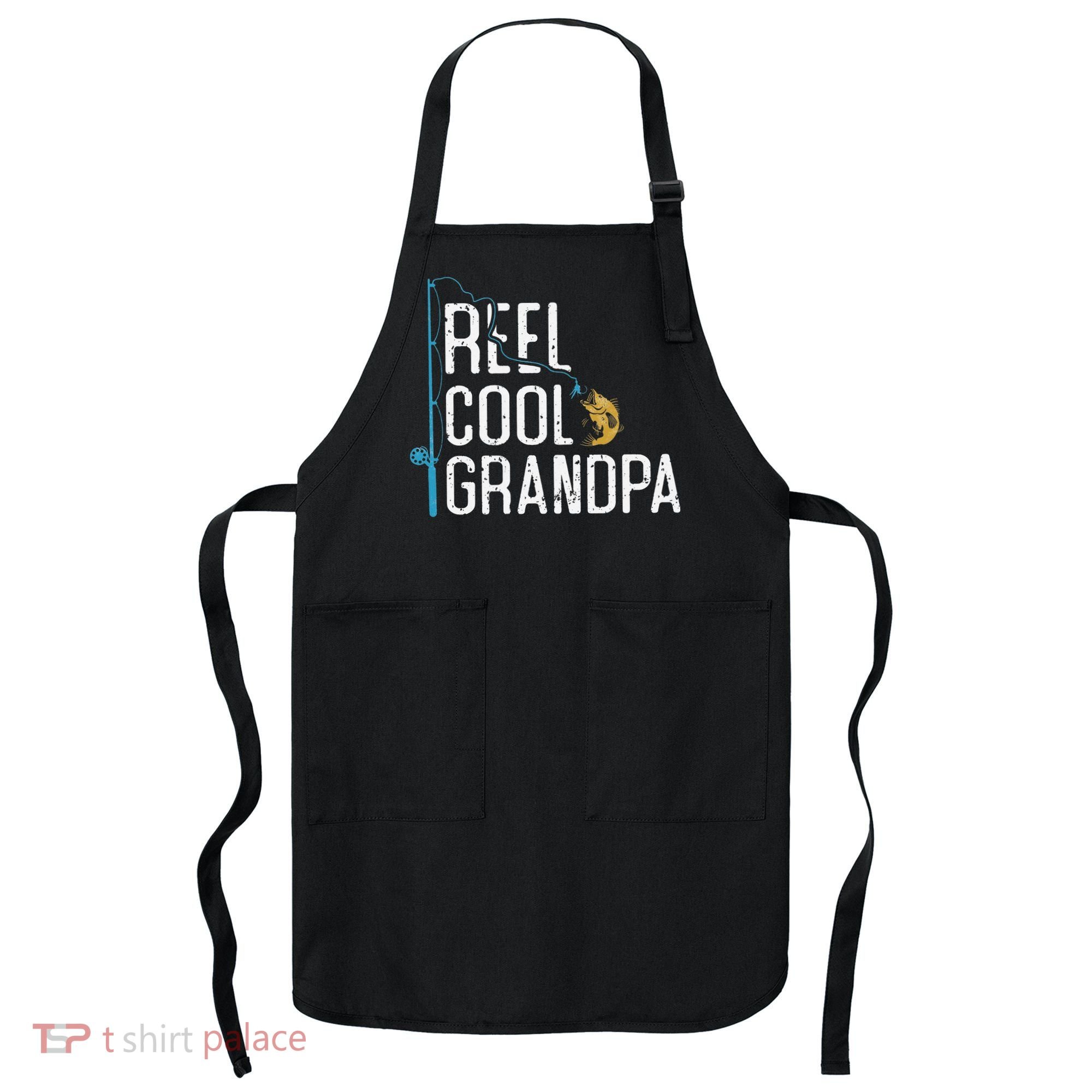 Fishing Reel Cool Grandpa Father’s Day Gift For Fisherman Pullover Hoodie Apron