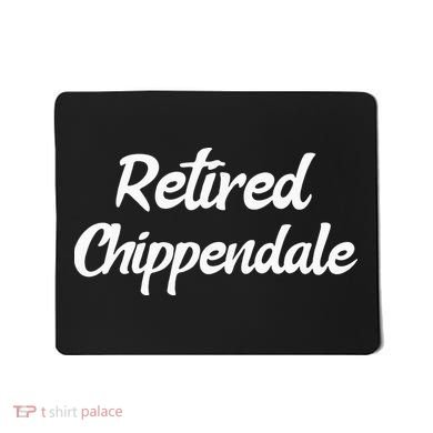 Funny Retired Chippendale Former Exotic Dancer Dad Bod Mousepad