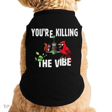 Funny Red Cardinal Squirrel Feeder Bird Watcher Killing Vibe Doggie Tank