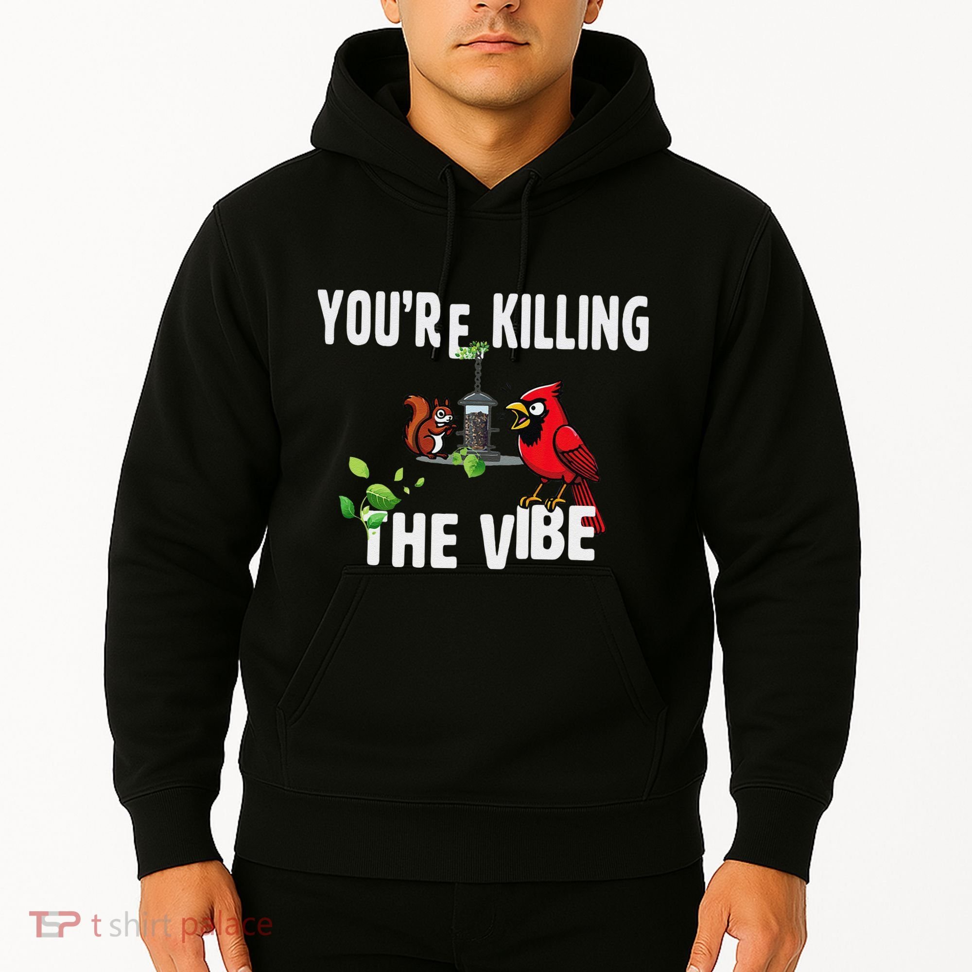 Funny Red Cardinal Squirrel Feeder Bird Watcher Killing Vibe Hoodie