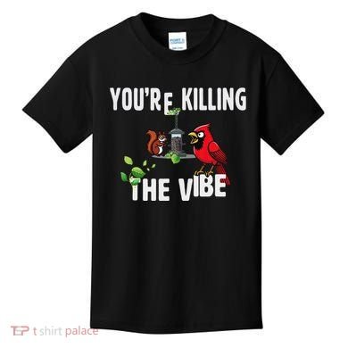 Funny Red Cardinal Squirrel Feeder Bird Watcher Killing Vibe Kids T-Shirt