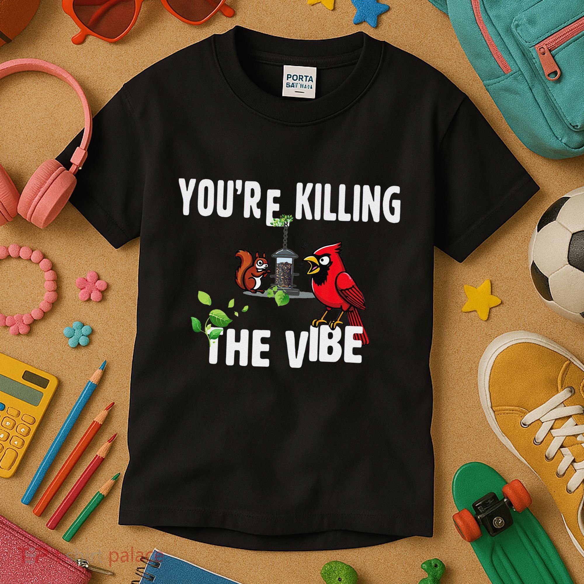 Funny Red Cardinal Squirrel Feeder Bird Watcher Killing Vibe Kids T-Shirt
