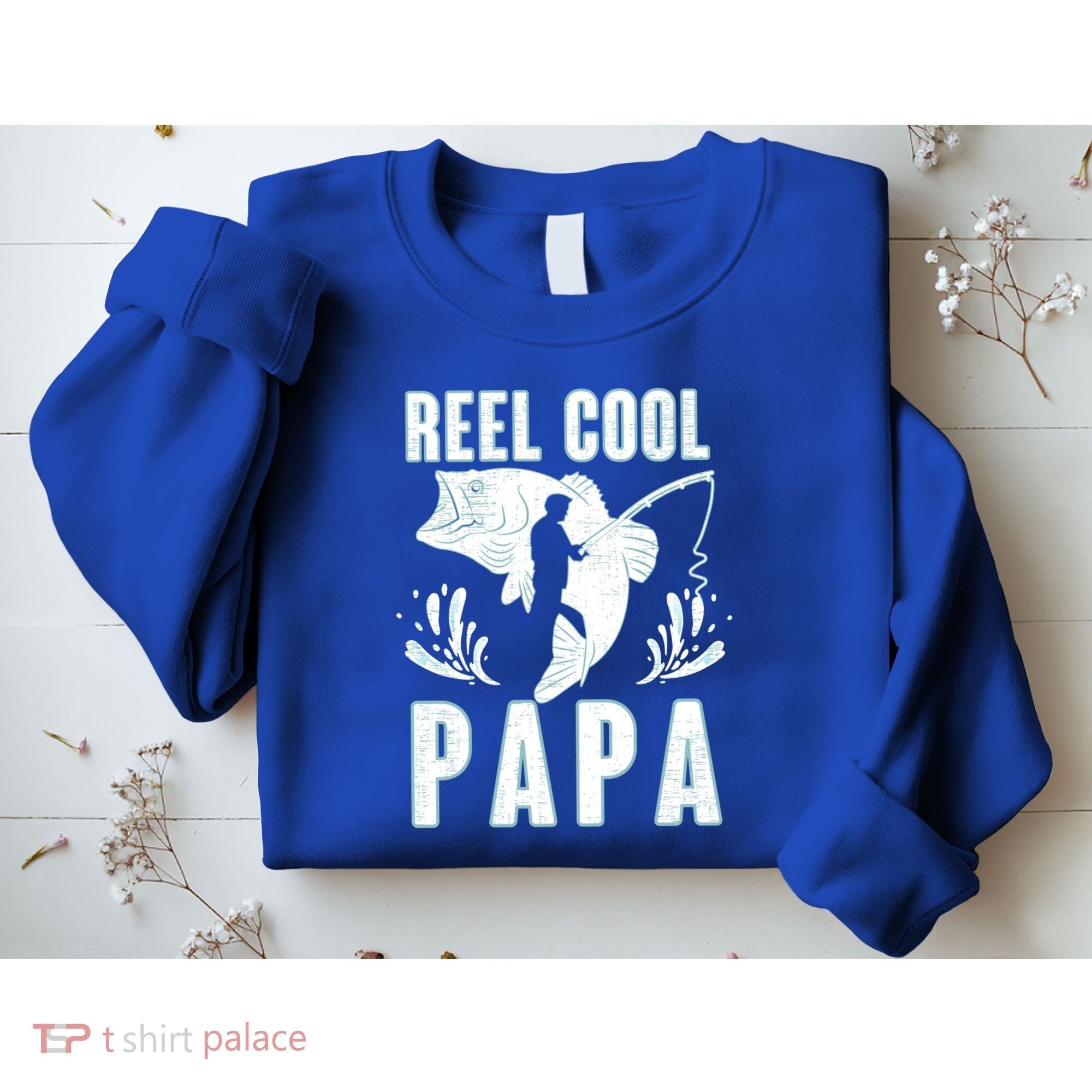 Fisher Reel Cool Papa Fishing Cute Gift Sweatshirt