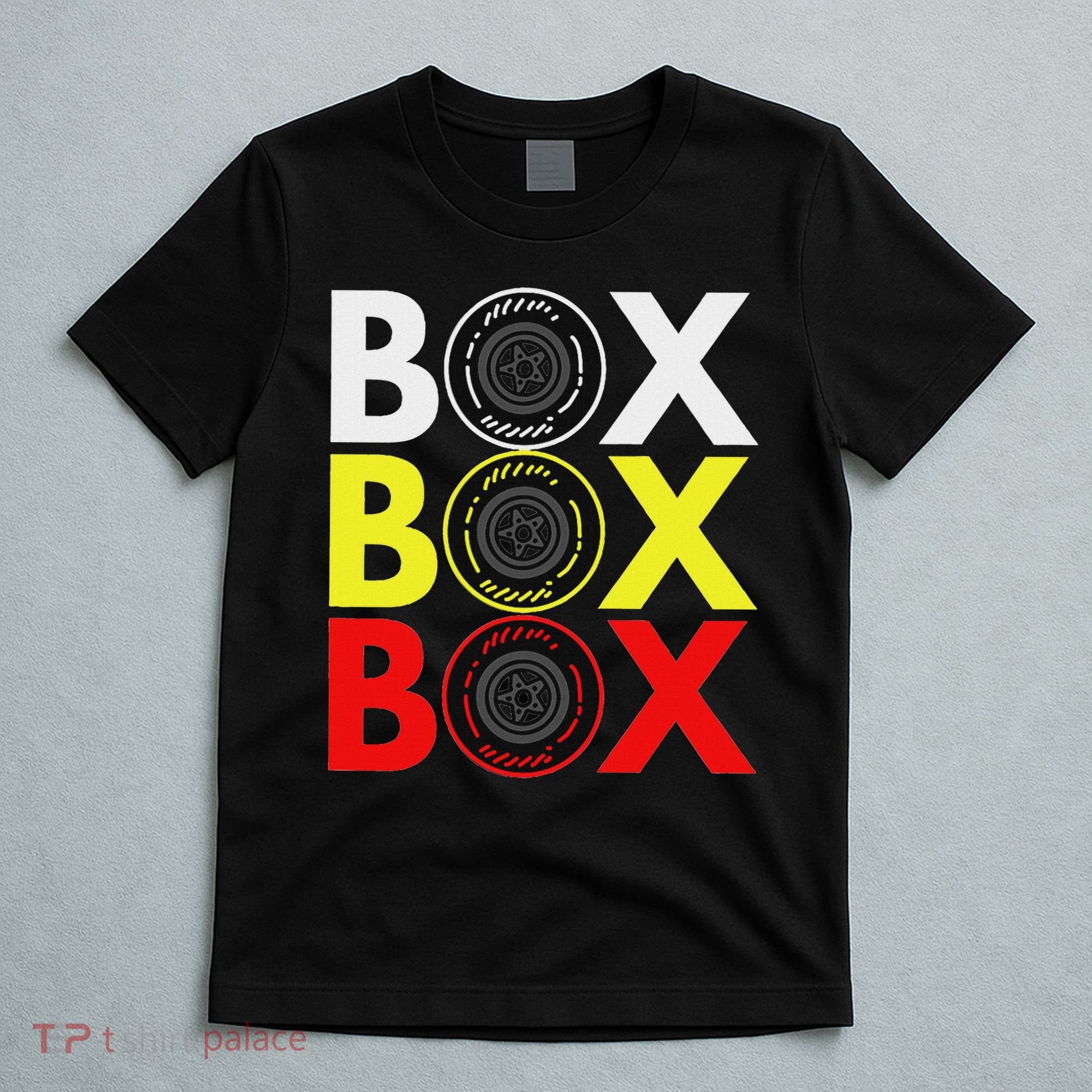 Formula Racing Car Box Box Box Radio Call To Pitbox Car Race T-Shirt