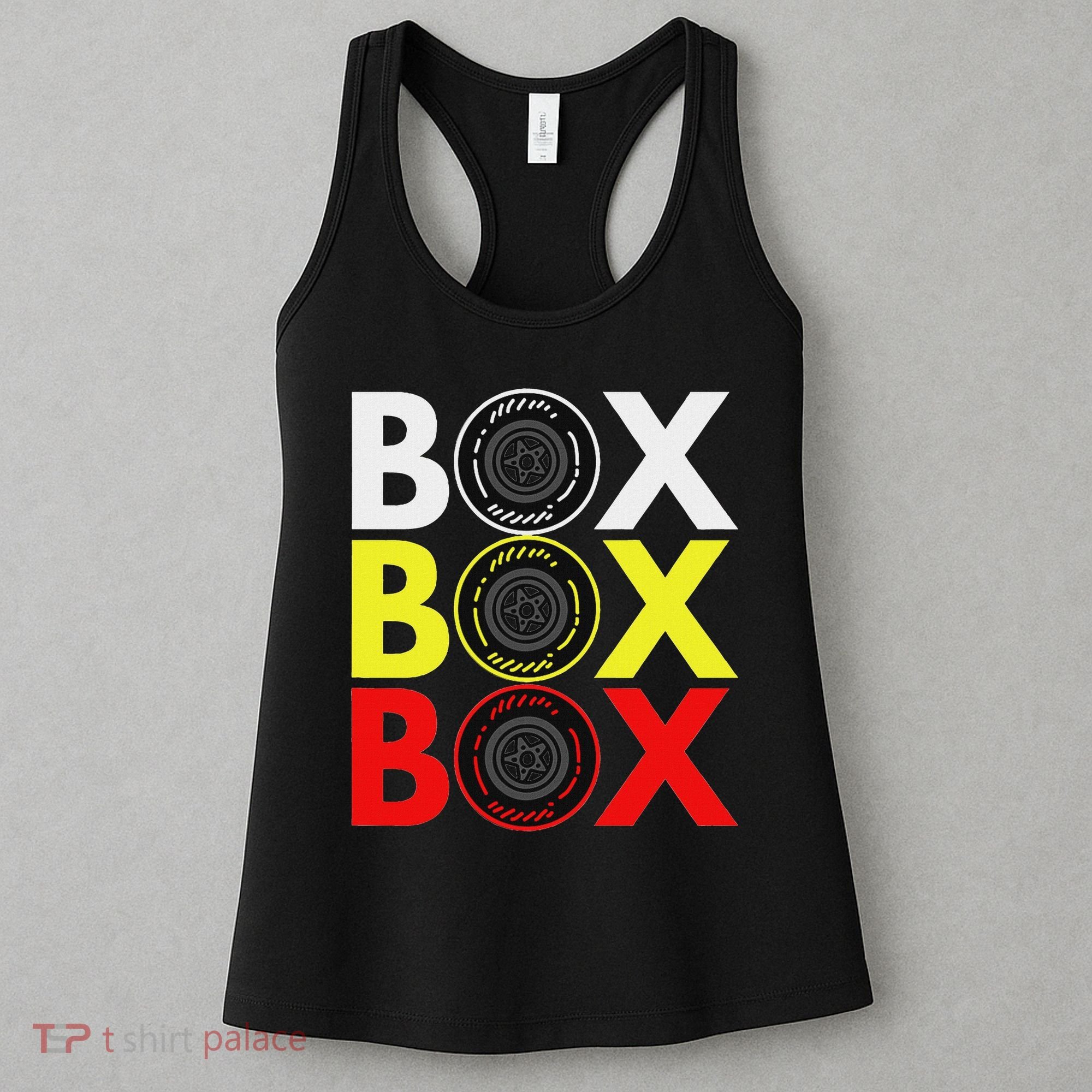 Formula Racing Car Box Box Box Radio Call To Pitbox Car Race Women's Tank Top