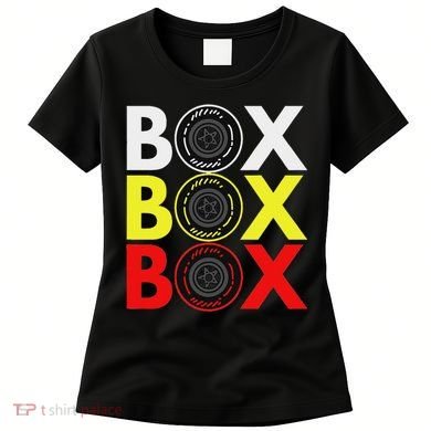 Formula Racing Car Box Box Box Radio Call To Pitbox Car Race Women's T-Shirt