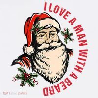 Funny Retro Christmas Santa Claus I Love A Man With A Beard T-Shirt thumb 7