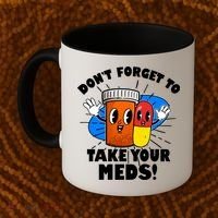 Funny Retro Cartoon Don't Forget To Take Your Meds Coffee Mug thumb 2