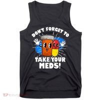 Funny Retro Cartoon Don't Forget To Take Your Meds Tank Top thumb 0