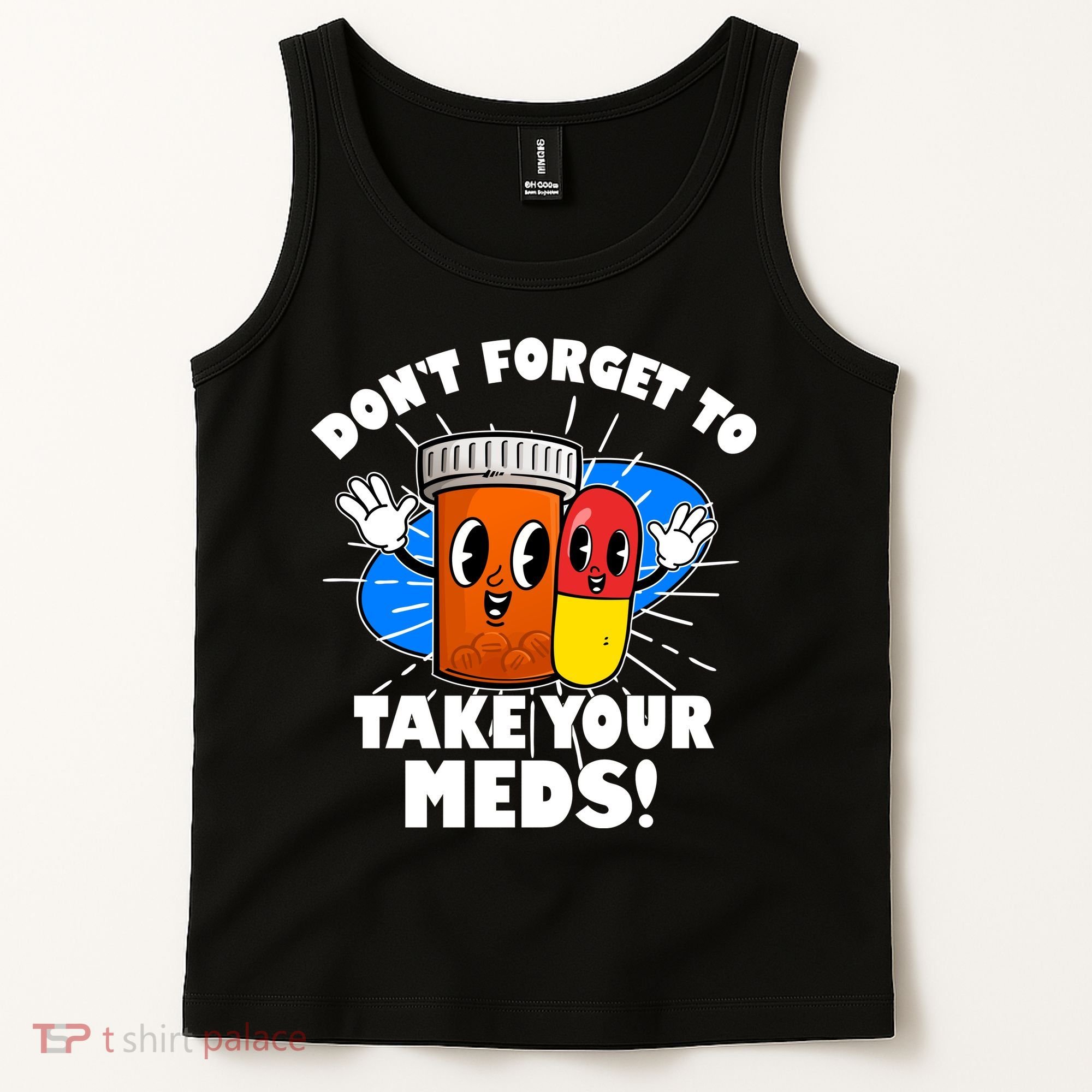 Funny Retro Cartoon Don't Forget To Take Your Meds Tank Top