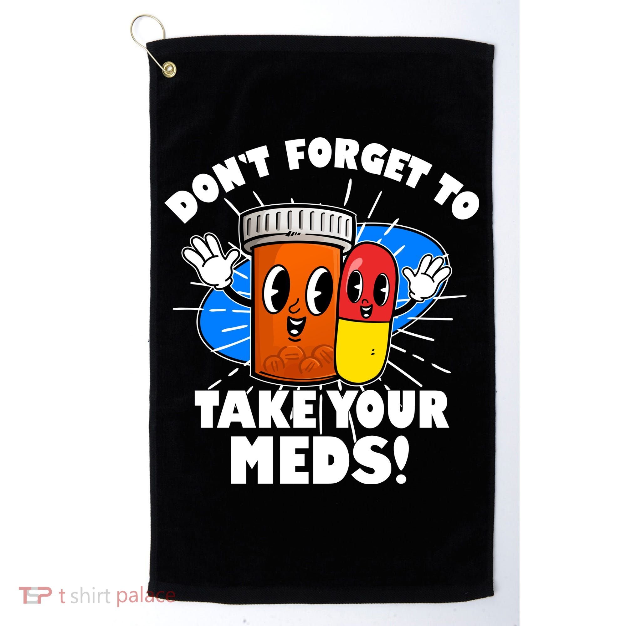 Funny Retro Cartoon Don't Forget To Take Your Meds Golf Towel
