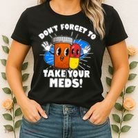 Funny Retro Cartoon Don't Forget To Take Your Meds Women's T-Shirt thumb 2