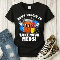 Funny Retro Cartoon Don't Forget To Take Your Meds Women's T-Shirt thumb 3
