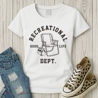 Funny Recreational Department Good Life Women's T-Shirt thumb 3