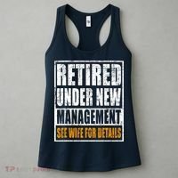 Funny Retirement Dad See Wife For Details Retiring Party Humor Lovers Women's Tank Top thumb 3