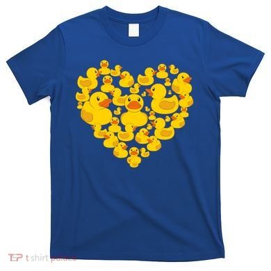 Funny Rubber Duck Gift Duckies Lovers Gift T-Shirt