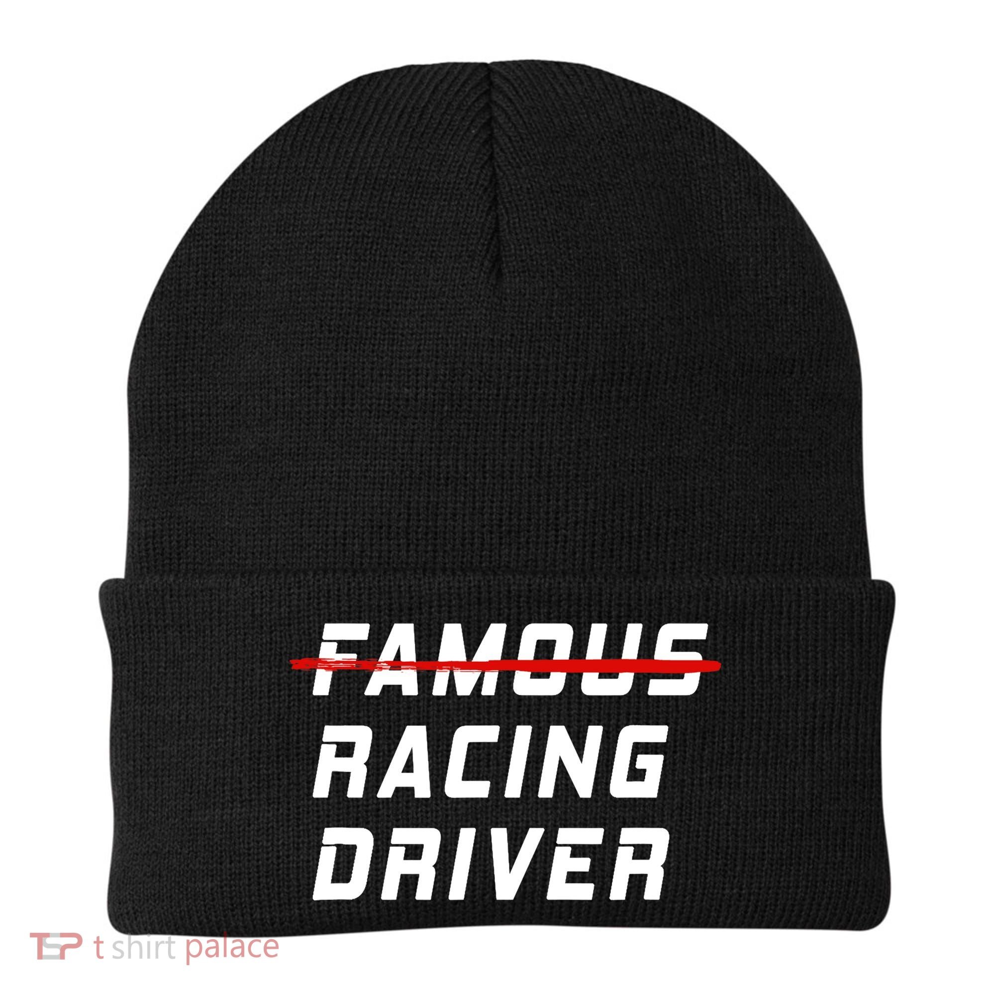 Famous racing driver funny quote for car and racing fans Beanie