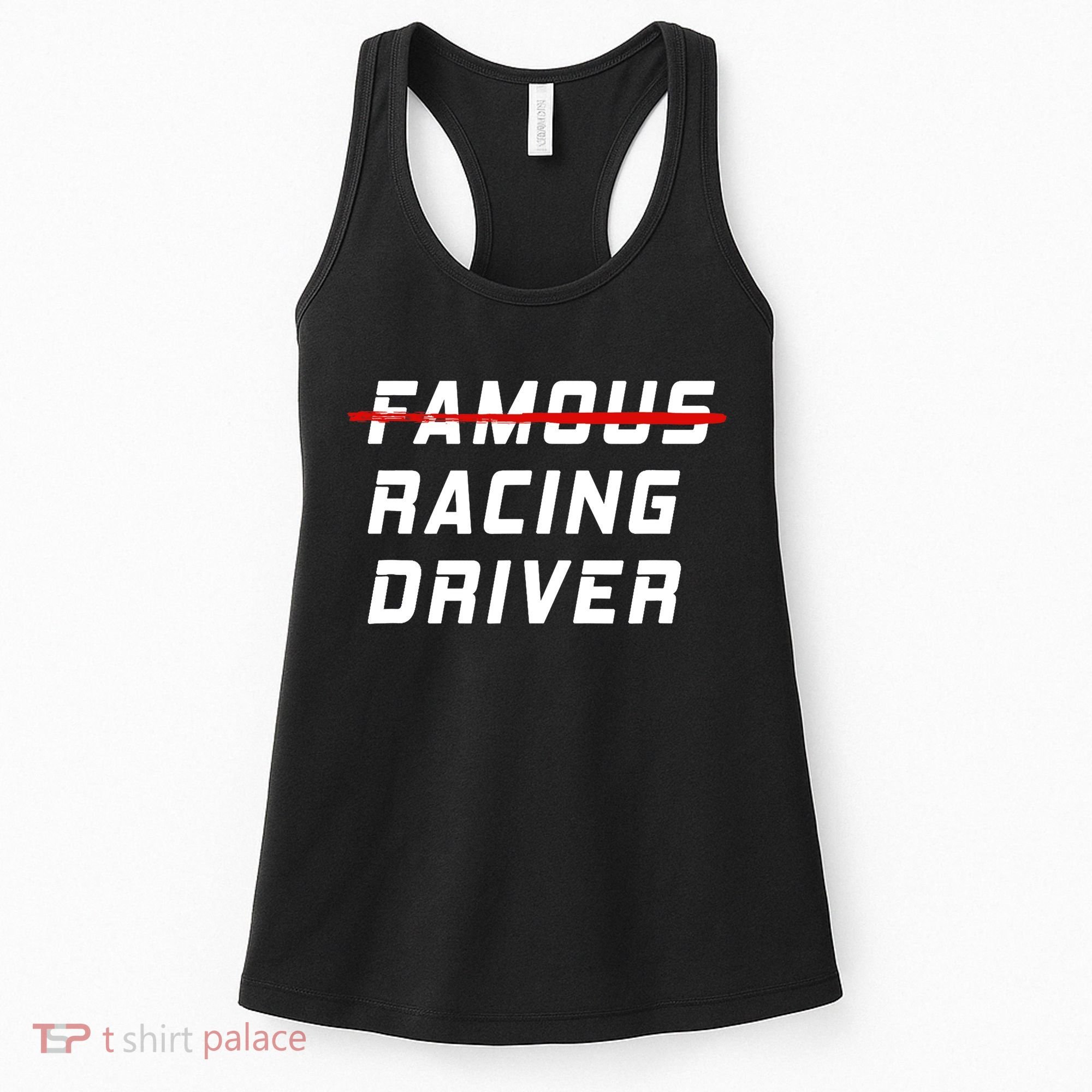 Famous racing driver funny quote for car and racing fans Women's Tank Top