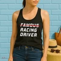 Famous racing driver funny quote for car and racing fans Women's Tank Top thumb 2