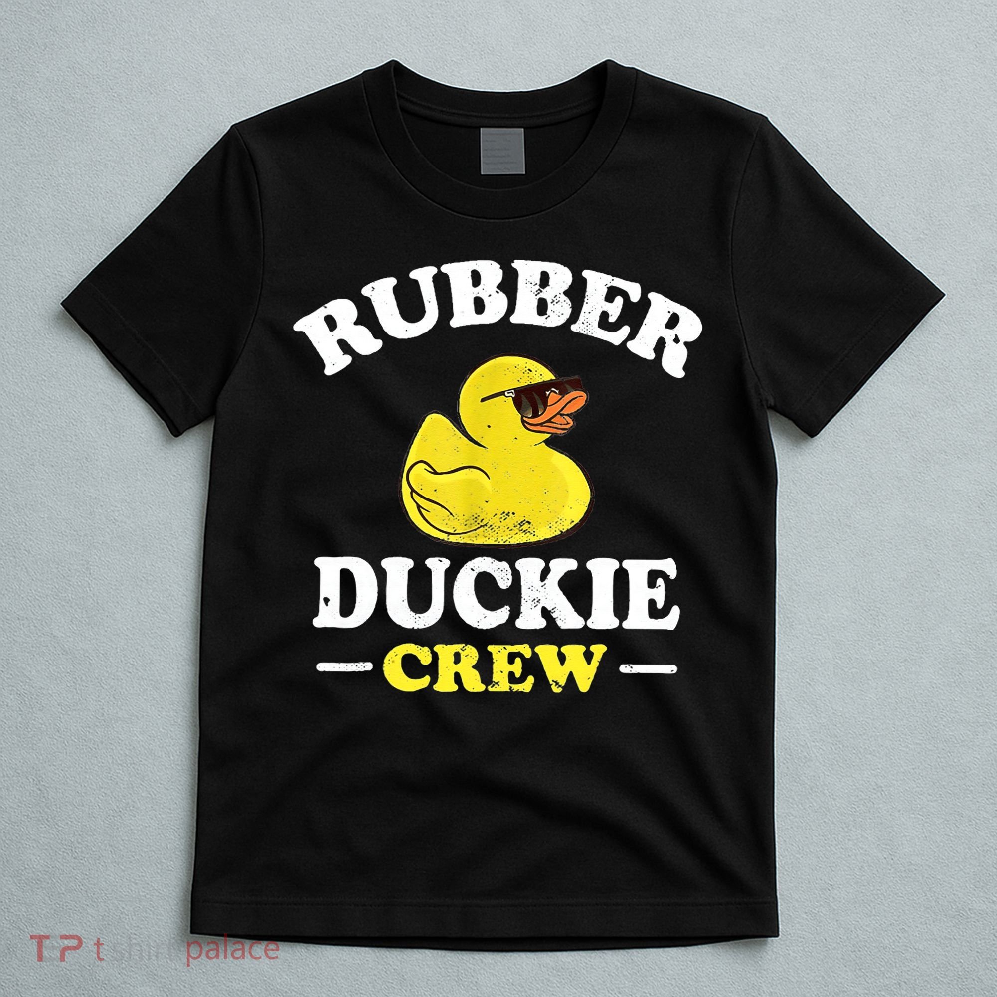 Funny Rubber Duck Yellow Duckie Crew Bath Ducks Duckling Toy T-Shirt