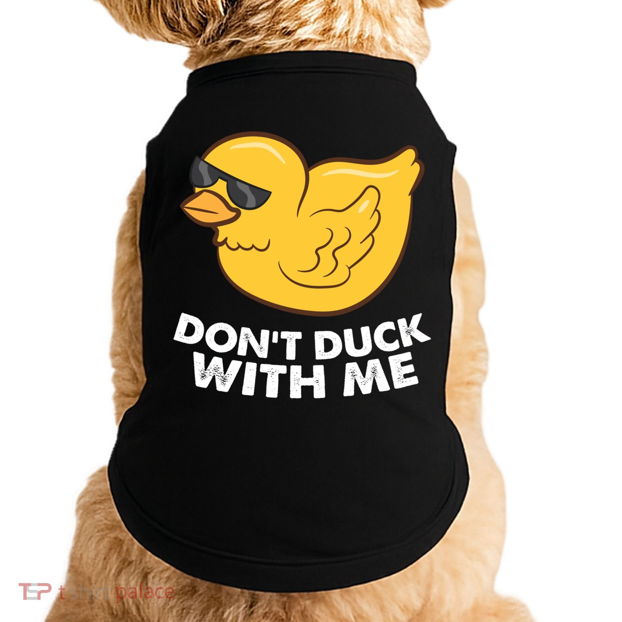Funny Rubber Duck Don't Duck With Me Funny Duck Cute Gift Doggie Tank