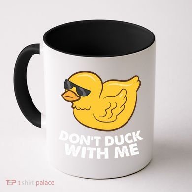 Funny Rubber Duck Don't Duck With Me Funny Duck Cute Gift Coffee Mug