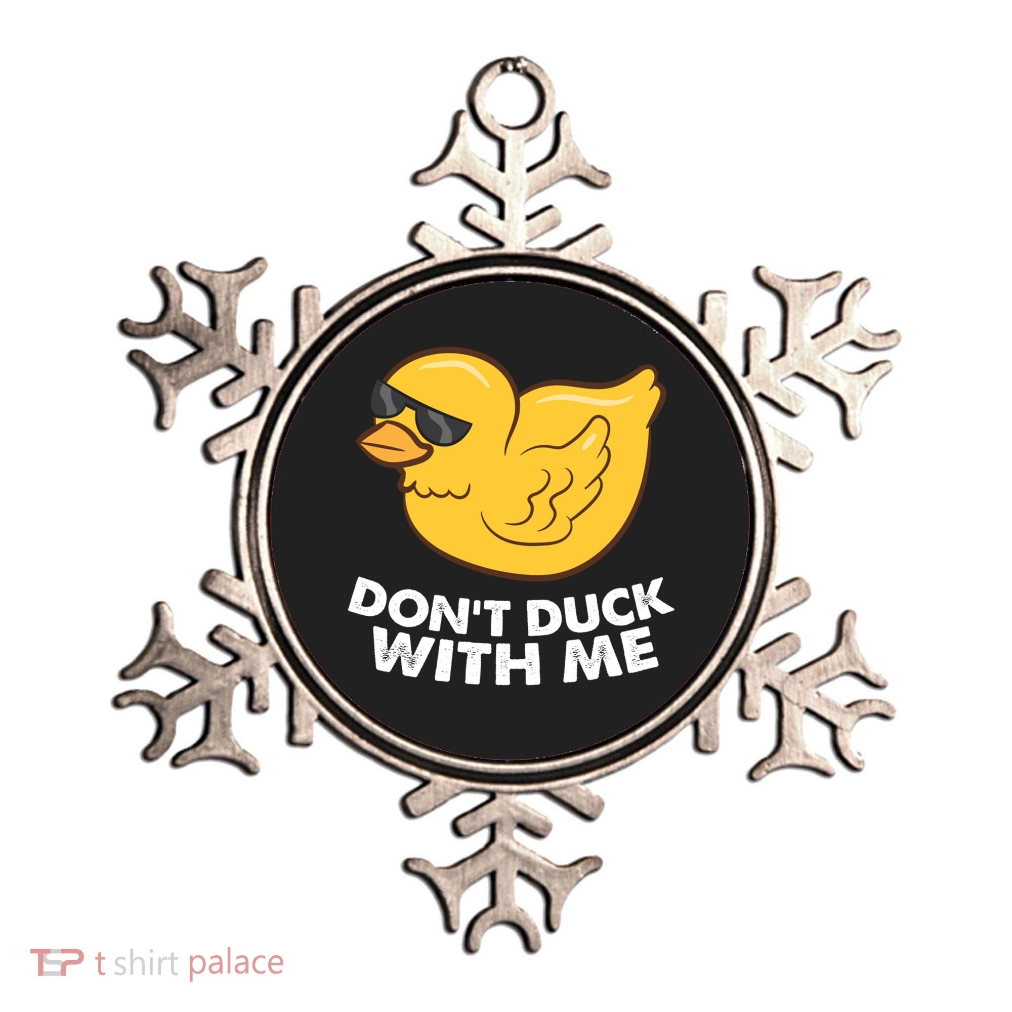 Funny Rubber Duck Don't Duck With Me Funny Duck Cute Gift Ornament