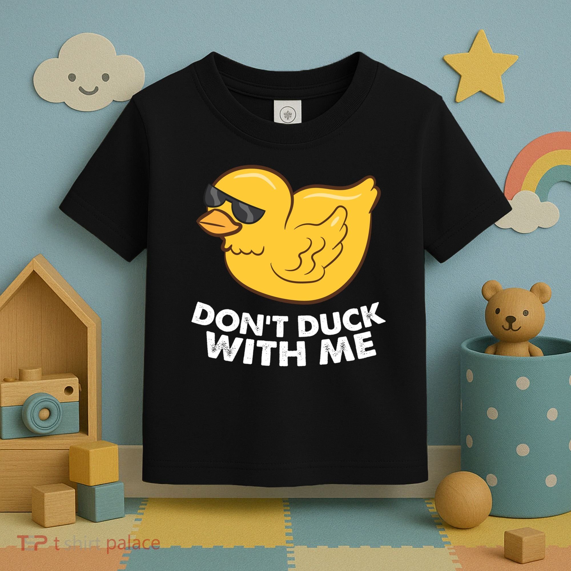 Funny Rubber Duck Don't Duck With Me Funny Duck Cute Gift Toddler T-Shirt