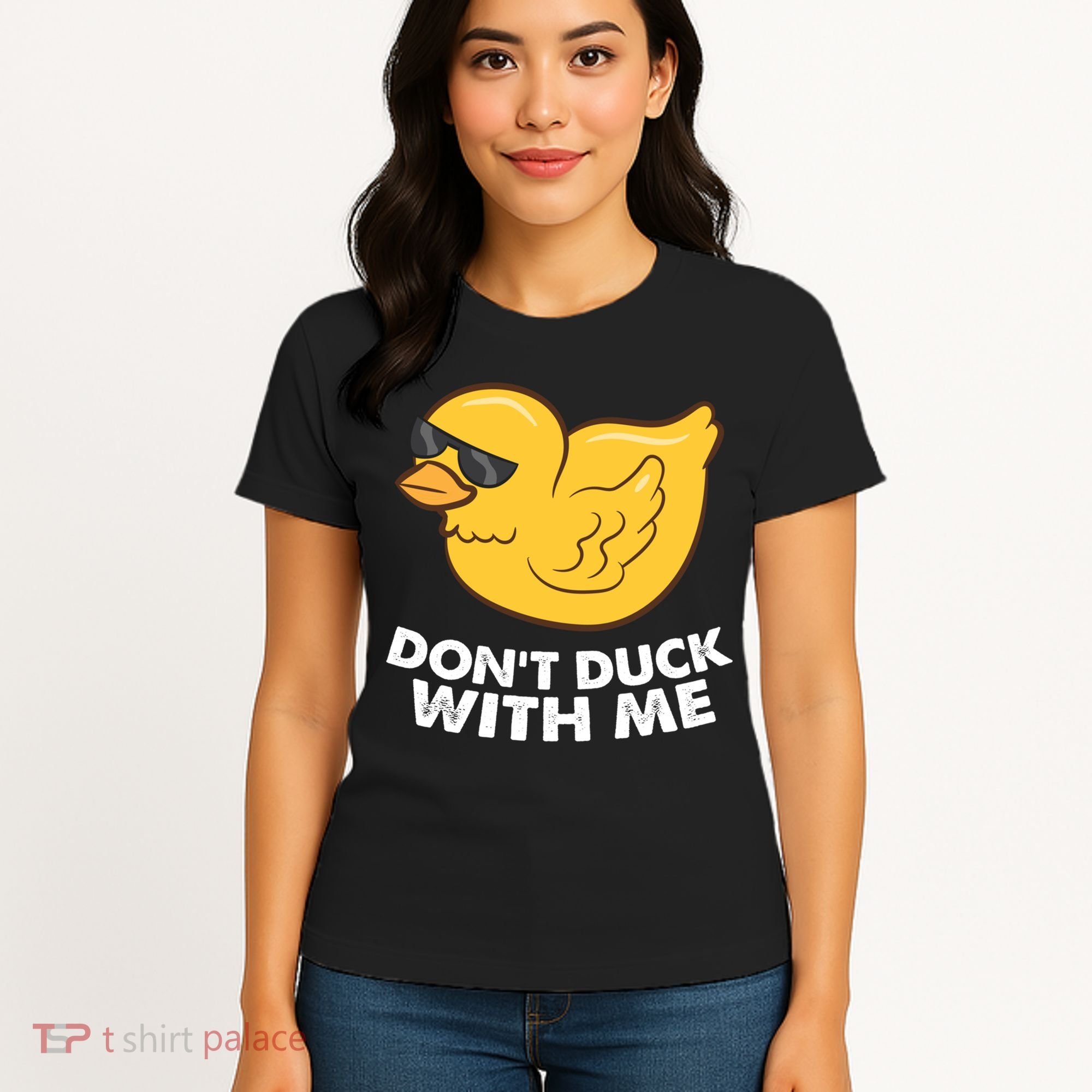 Funny Rubber Duck Don't Duck With Me Funny Duck Cute Gift Women's T-Shirt