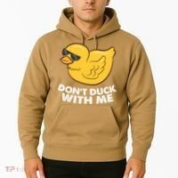 Funny Rubber Duck Don't Duck With Me Funny Duck Cute Gift Hoodie thumb 2