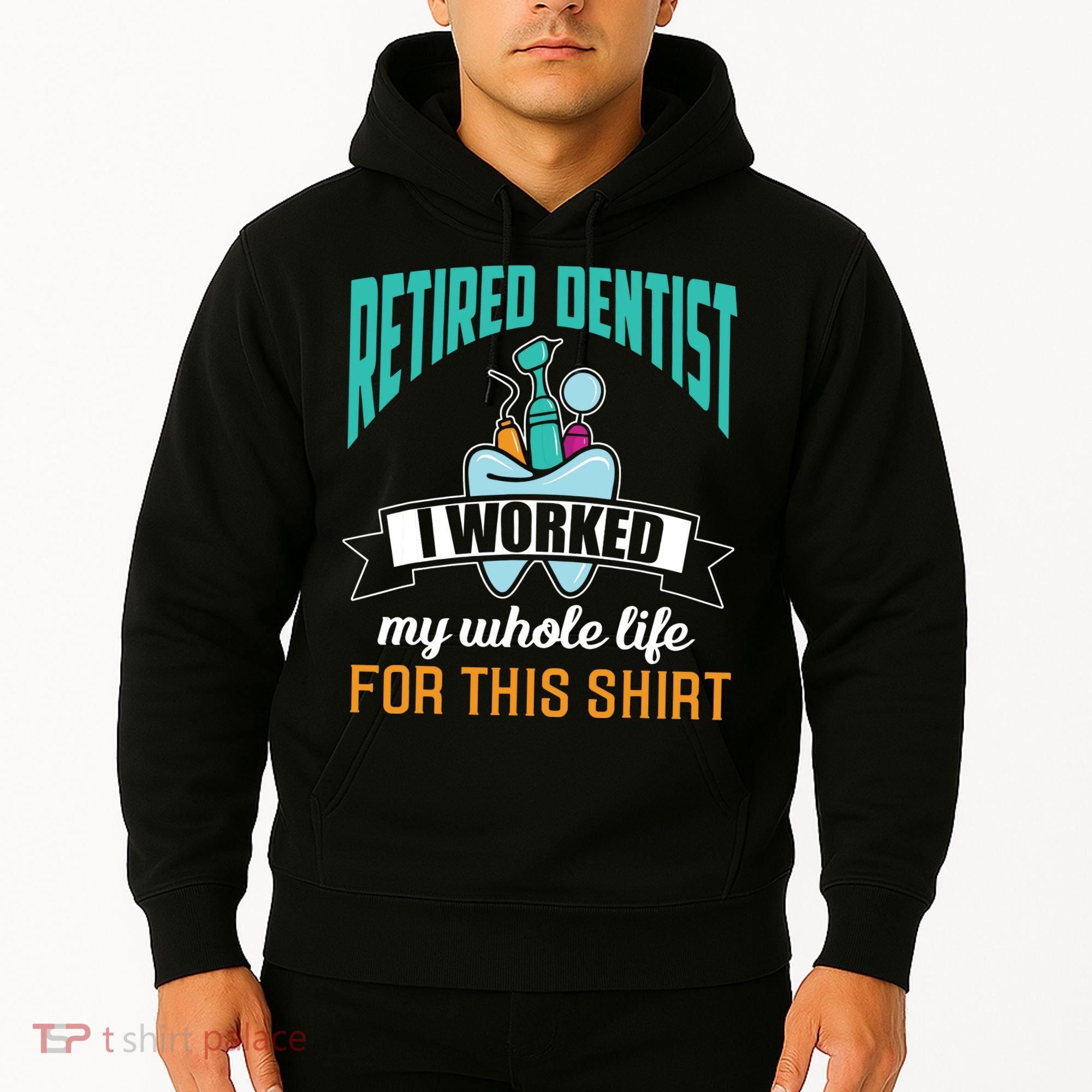 Funny Retired Dentist For This Humor Dentist Retirement Gift Hoodie