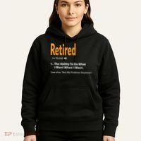 Funny Retired Definition Gift Funny Retirement Gag Gift Hoodie thumb 5