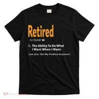 Funny Retired Definition Gift Funny Retirement Gag Gift T-Shirt thumb 0