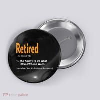 Funny Retired Definition Gift Funny Retirement Gag Gift Button thumb 0