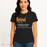 Funny Retired Definition Gift Funny Retirement Gag Gift Women's T-Shirt thumb 4