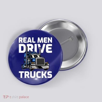 Funny Real Drive Trucks Big Rig Truck Driver Meaningful Gift Button