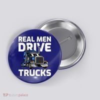 Funny Real Drive Trucks Big Rig Truck Driver Meaningful Gift Button thumb 0