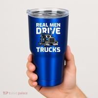 Funny Real Drive Trucks Big Rig Truck Driver Meaningful Gift Tumbler thumb 2