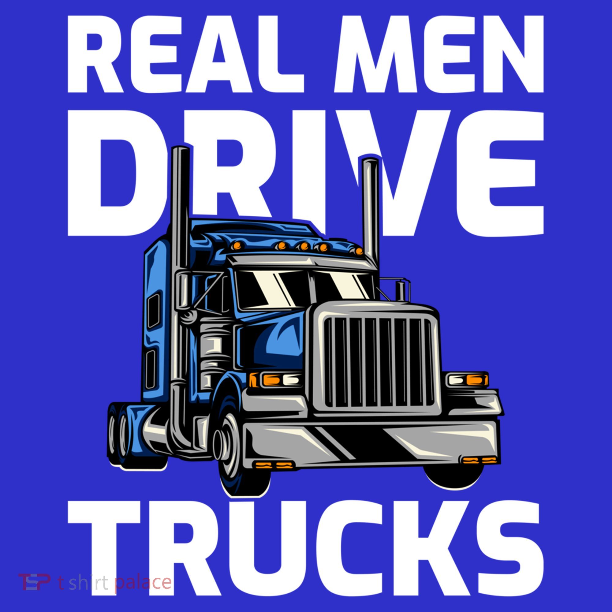 Funny Real Drive Trucks Big Rig Truck Driver Meaningful Gift Women's Tank Top