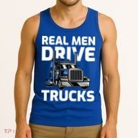 Funny Real Drive Trucks Big Rig Truck Driver Meaningful Gift Tank Top thumb 3