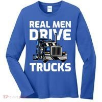 Funny Real Drive Trucks Big Rig Truck Driver Meaningful Gift Women's Long Sleeve Shirt thumb 0
