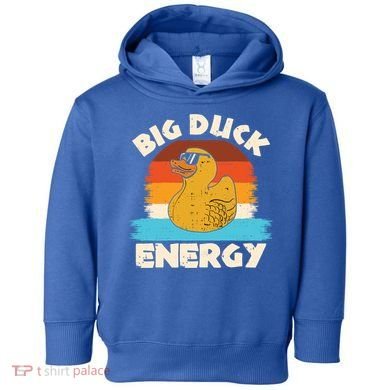 Funny Rubber Duck Gift I Big Duck Energy Vintage Duck Lover Cute Gift Toddler Hoodie