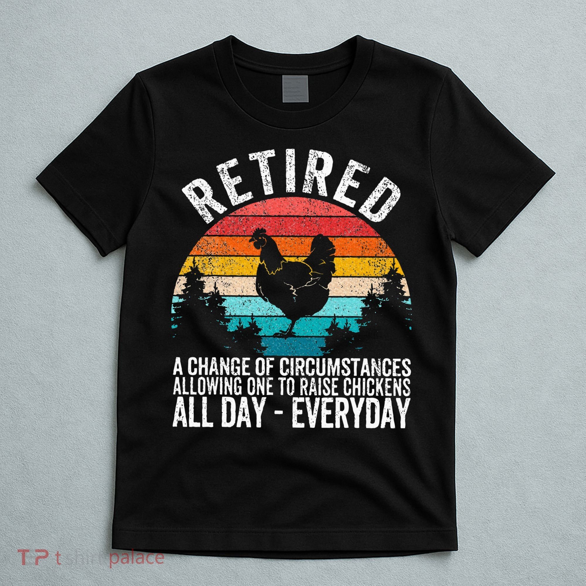Funny Retired Definition Retirement Plan Raising Chickens T-Shirt