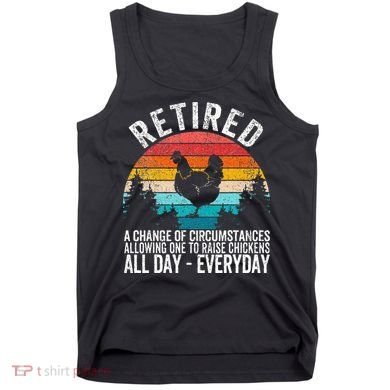 Funny Retired Definition Retirement Plan Raising Chickens Tank Top