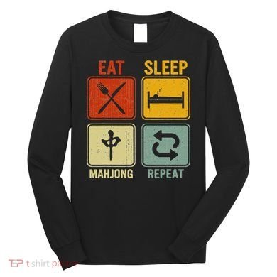 Funny Retro Design For   Eat Sleep Mahjong Repeat Long Sleeve Shirt
