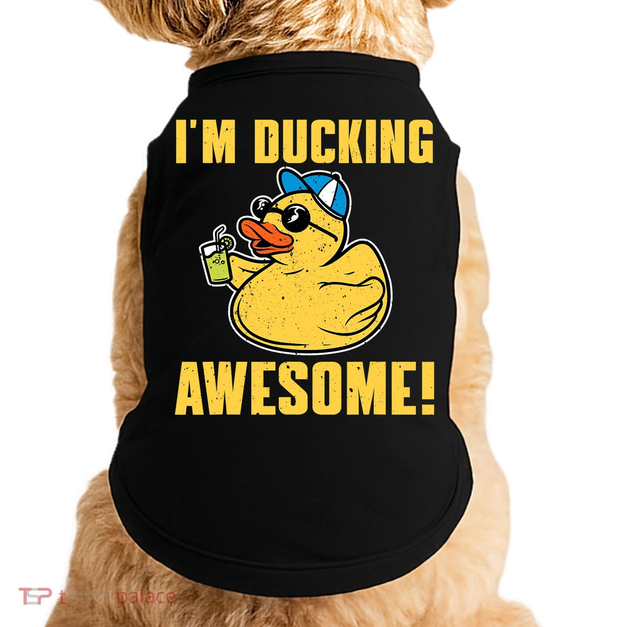 Funny Rubber Ducky Saying Im Ducking Awesome Duckie Doggie Tank