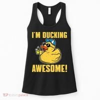 Funny Rubber Ducky Saying Im Ducking Awesome Duckie Women's Tank Top thumb 0