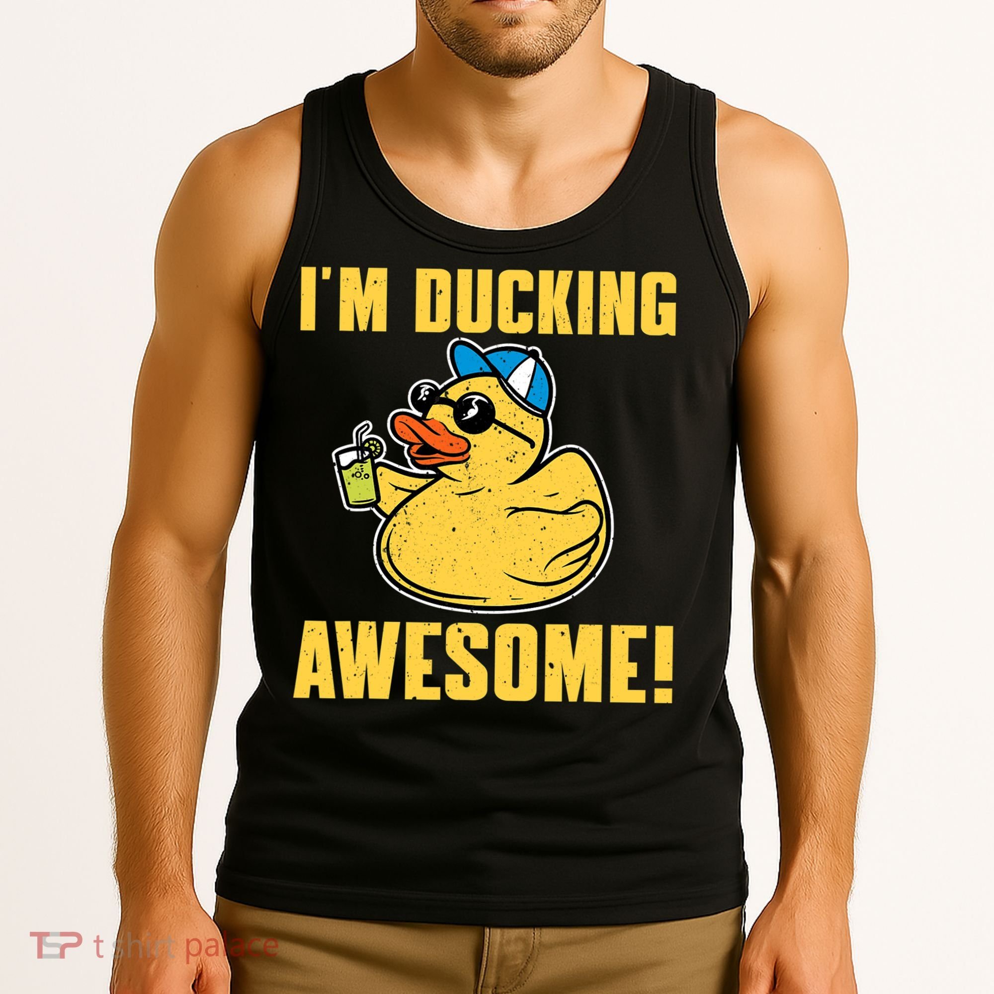 Funny Rubber Ducky Saying Im Ducking Awesome Duckie Tank Top