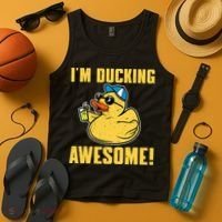 Funny Rubber Ducky Saying Im Ducking Awesome Duckie Tank Top thumb 4