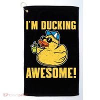 Funny Rubber Ducky Saying Im Ducking Awesome Duckie Golf Towel thumb 0